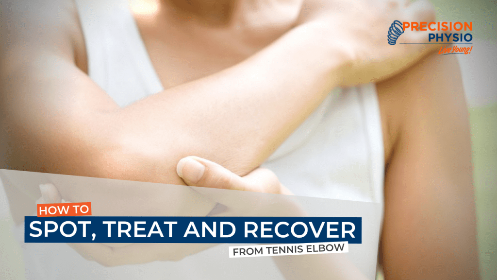 How to Spot, Treat and Recover From Tennis Elbow